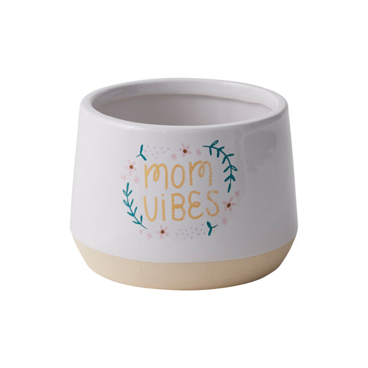 Mom Vibes Pot 5.75"x 4.5"